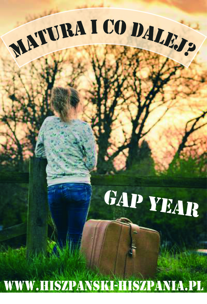 gap year, czyli przerwa po maturze