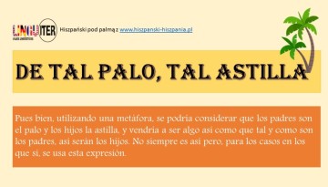 tal_palo_tal_astilla_hiszpanskie_powiedzenie